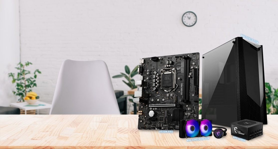 MSI H510M PRO & MAG SHIELD 110A & MAG CORELIQUID 240R & MPG A650GF