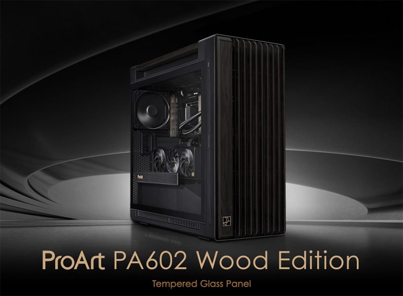 /ProArt PA602 Wood Edition - Metal Panel ASUS PROART PA602 Wood Edition Temperli Kasa h2