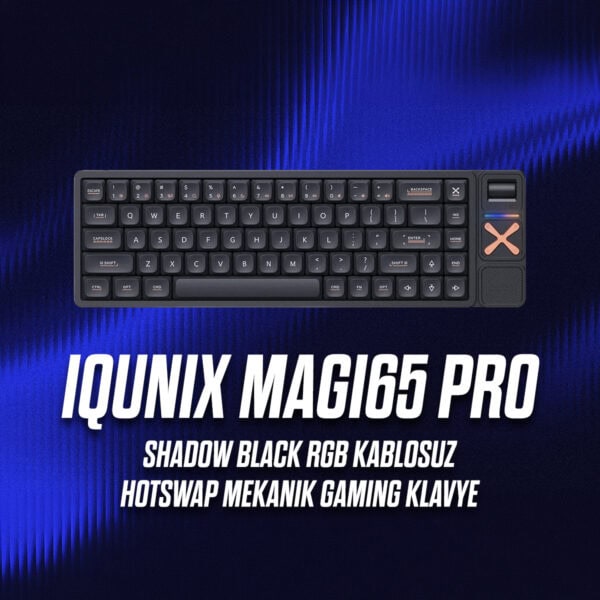 IQUNIX Magi65 Pro Shadow Black RGB kablosuz mekanik gaming klavye, hotswap özellikli ve RGB aydınlatmalı, kompakt tasarım.