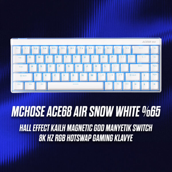 MCHOSE Ace68 Air Snow White Hall Effect Kailh Manyetik Switch RGB Hotswap Gaming Klavye.