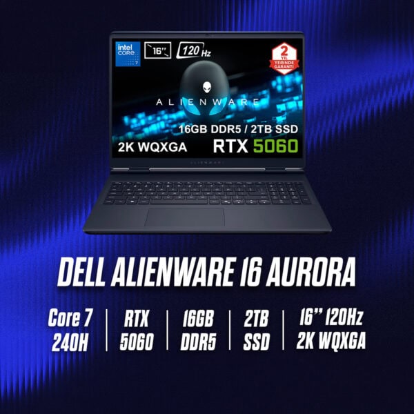 Dell Alienware 16 Aurora gaming dizüstü bilgisayarı, 16 inç 2K WQXGA ekran, Intel Core i7-240H, RTX 5060 8GB, 16GB DDR5, 2TB SSD, 120Hz yenileme hızı ile yüksek performans sunar.