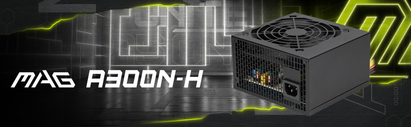 MSI MAG A300N-H Güç Kaynağı H1