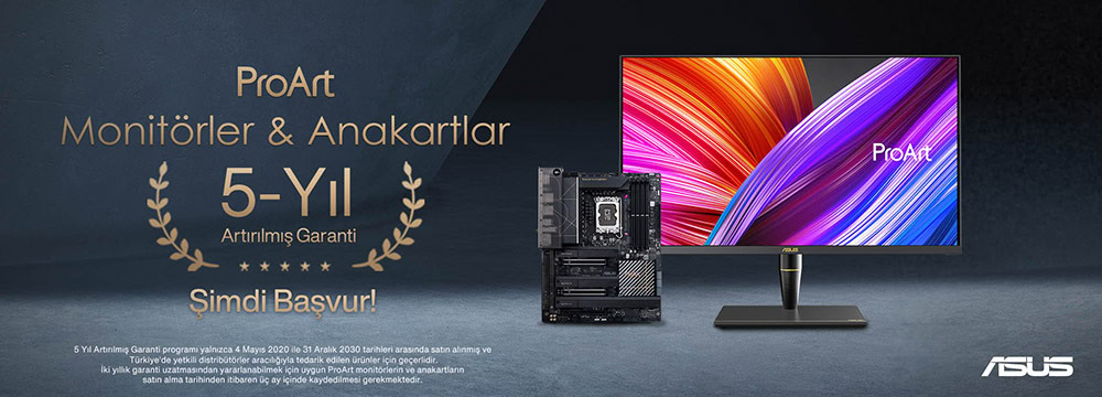 ProArt Anakart ve Monitörlerde 5 Yıl Artırılmış Garanti Kampanyası