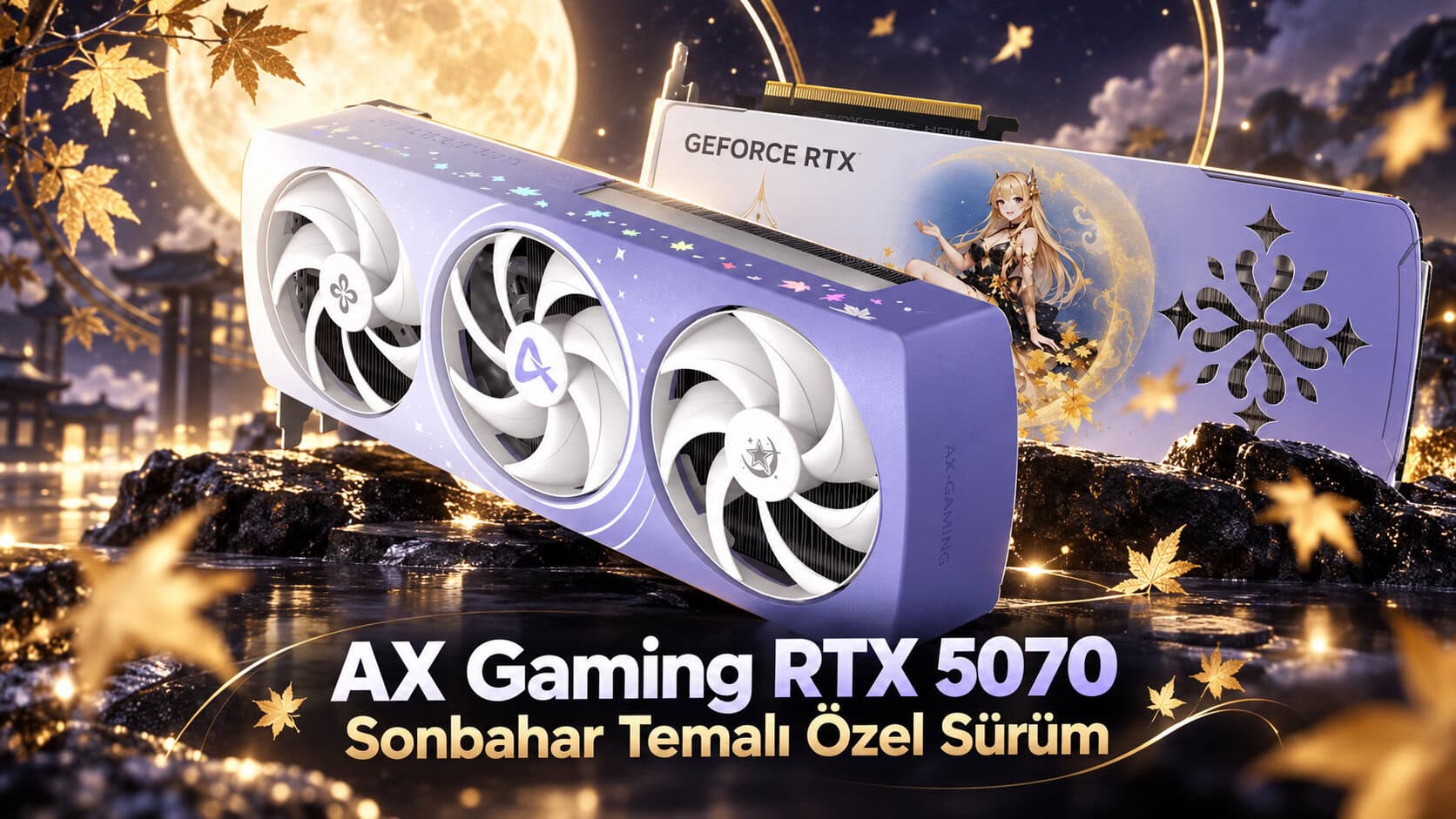 Koku Yayan Ekran Kartı Tanıtıldı! Ax Gaming Rtx 5070 Autumn Limited Edition 1