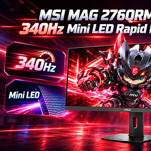 Msi Mag 276qrm34 Tanıtıldı! 340hz Mini Led Rapid Ips Oyuncu Monitörü 1