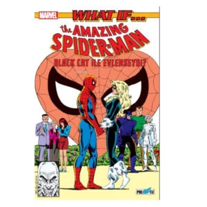 What If Spider Man Black Cat Ile Evlenseydi Çizgi Roman 1