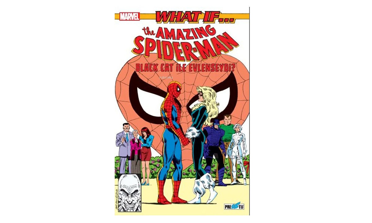 Ya Spider-Man, Black Cat ile Evlenseydi?