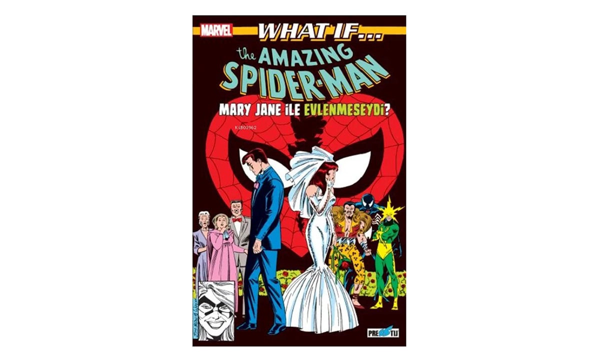 Ya Spider-Man, Mary Jane ile Evlenmeseydi?
