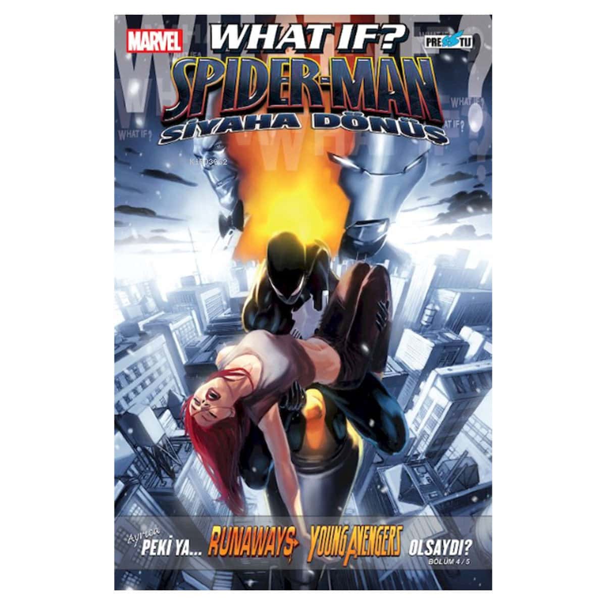 What If Spider Man Siyaha Dönüş Çizgi Roman 1